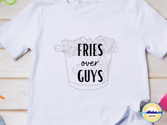 Fries Over Guys (Faded) T Shirt, Long Sleeve Shirt, Crewneck Sweatshirt, Hooded Sweatshirt, Hoodie, Tee