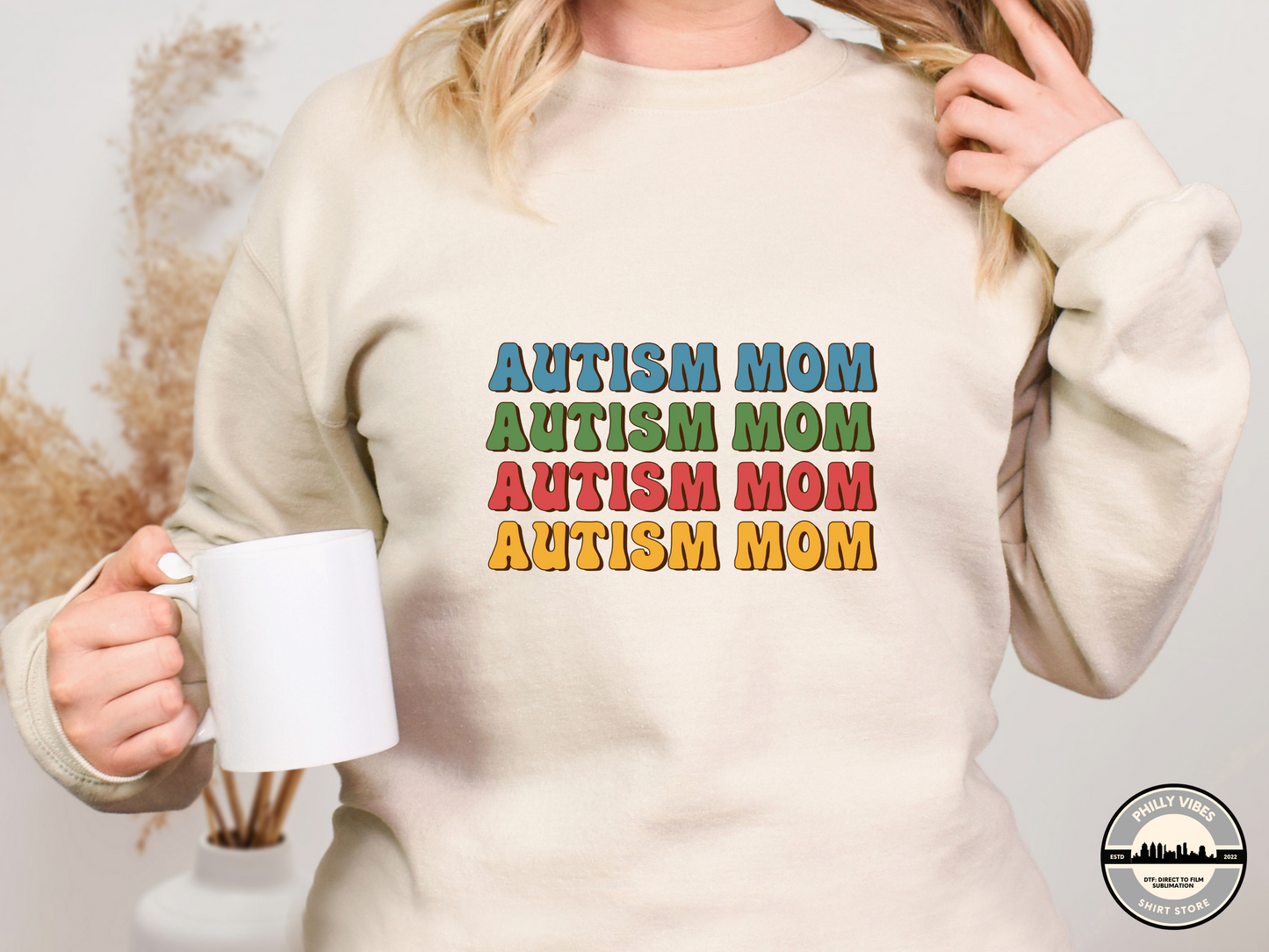 Autism Mom Repeat T Shirt, Long Sleeve Shirt, Crewneck Sweatshirt, Hooded Sweatshirt, Hoodie, Tee
